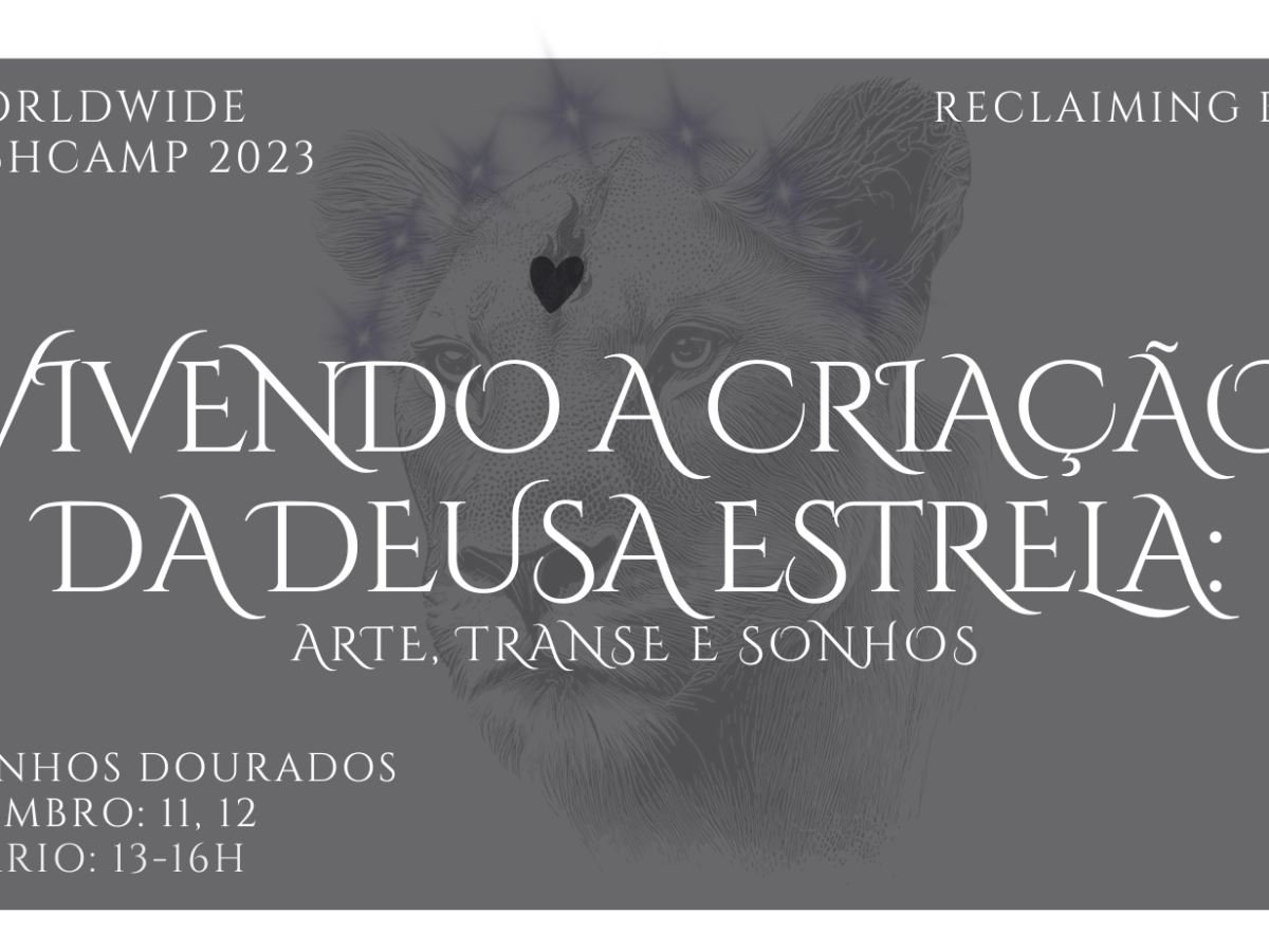 Vivendo a criação da Deusa Estrela: Arte, Transe e&nbsp;Sonhos