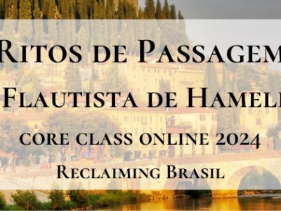 Ritos de Passagem – O Flautista de Hamelin (Core Class online&nbsp;2024)
